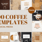 200 Coffee Templates for Social Media