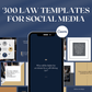 300 Law Templates for Social Media